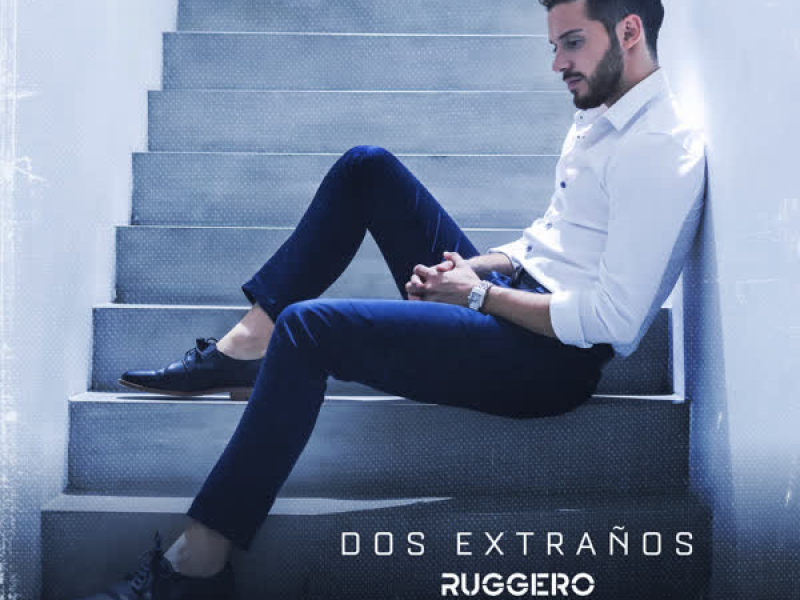 Dos Extraños (Single)