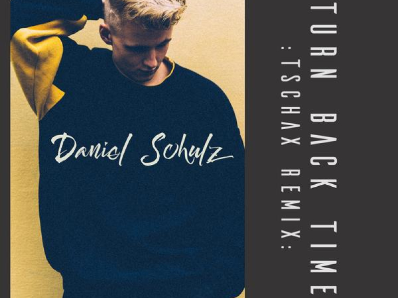 Turn Back Time (Tschax Remix)