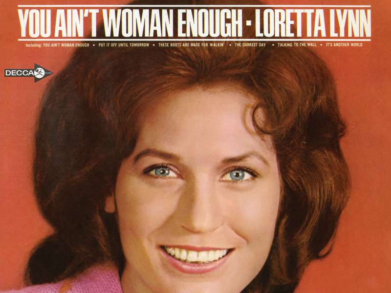 You Ain't Woman Enough