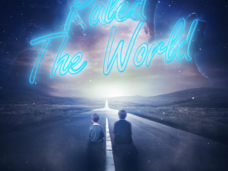 Ruled the World (Single)