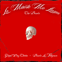 La Muerte Me Llama (Con Banda) (Single)