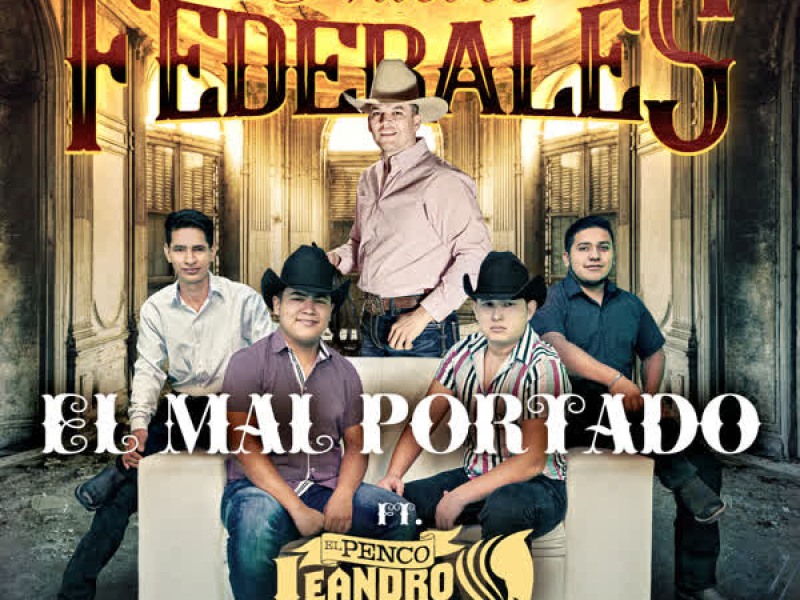 El Mal Portado (Single)