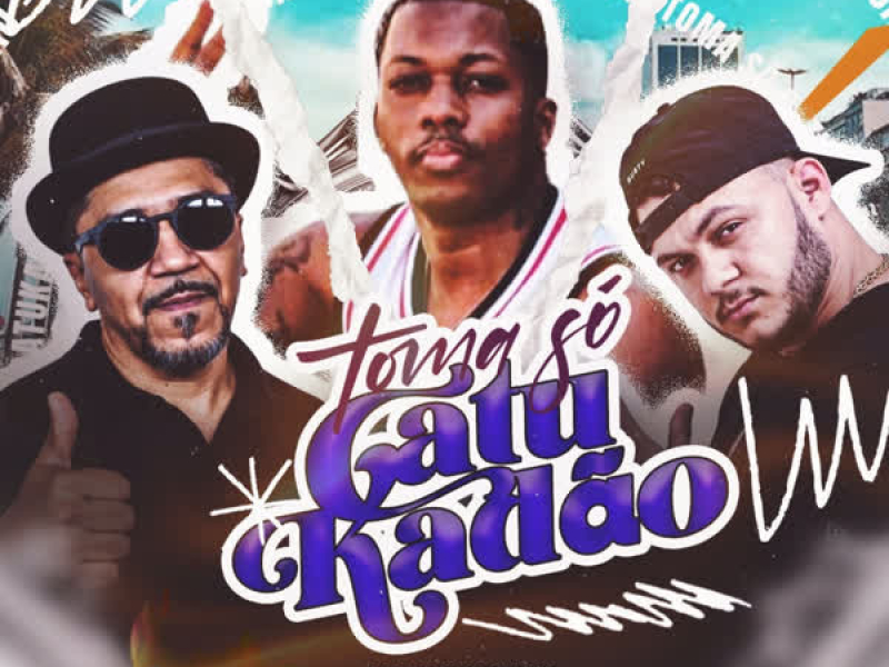 Toma Só Catucadão (Single)