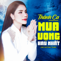 Thánh Ca Mùa Vọng Hay Nhất