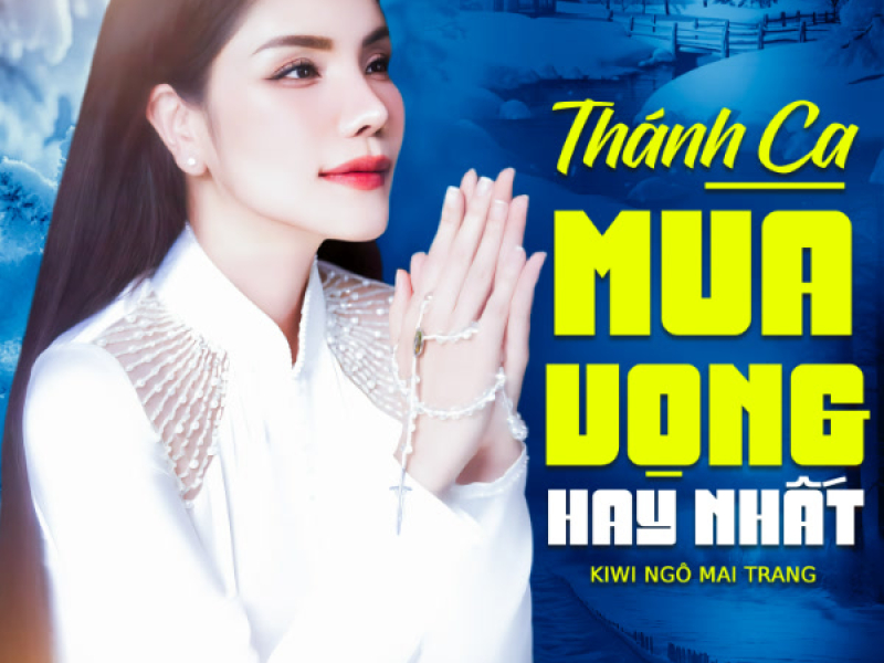Thánh Ca Mùa Vọng Hay Nhất