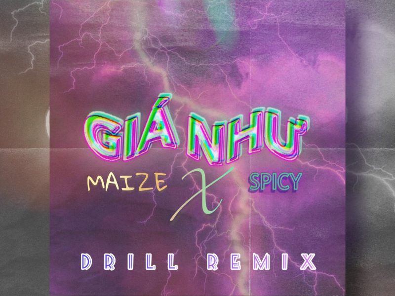 GIÁ NHƯ (DRILL REMIX) (Single)