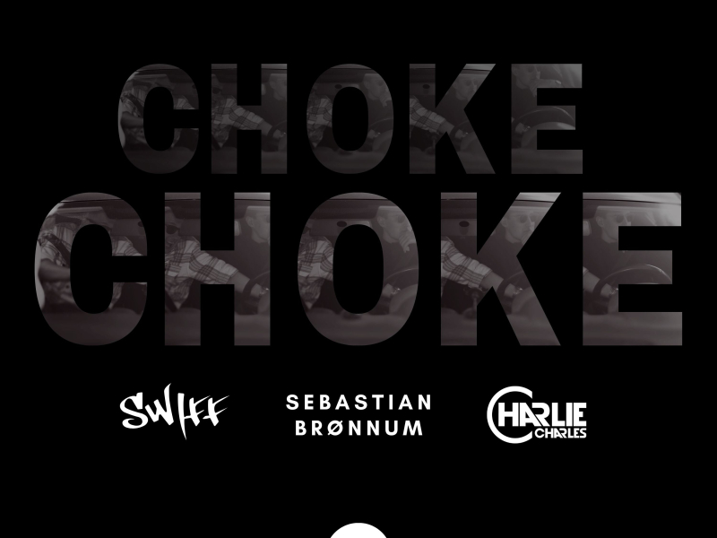 Choke (Single)