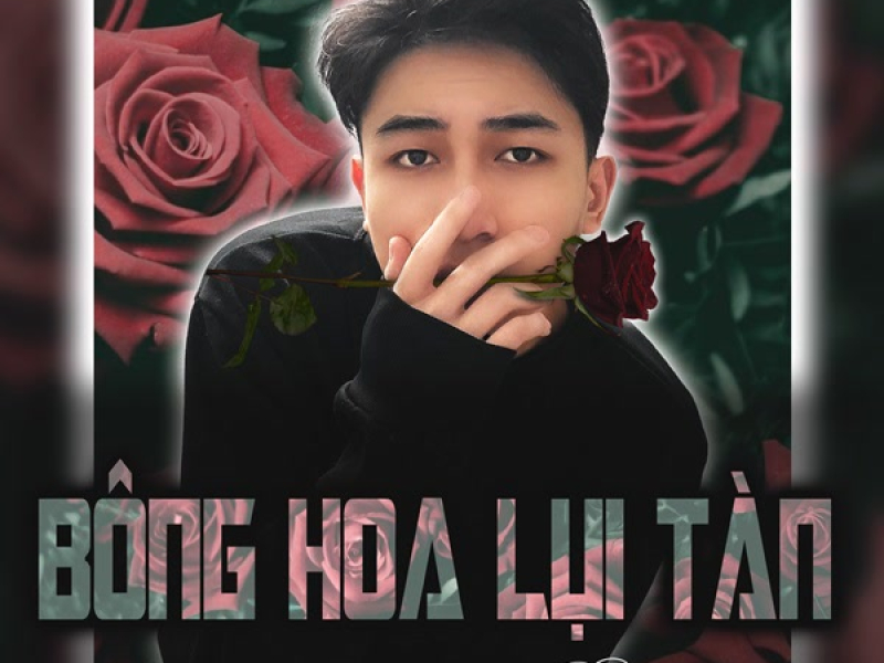 Bông Hoa Lụi Tàn (Single)