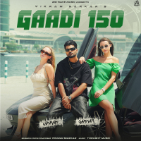 Gaadi 150 (Single)