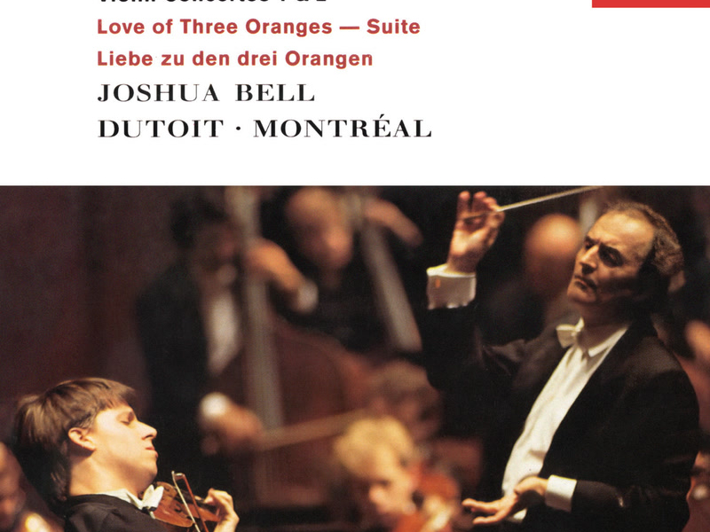 Prokofiev: Violin Concertos Nos. 1 & 2; The Love of Three Oranges: Suite