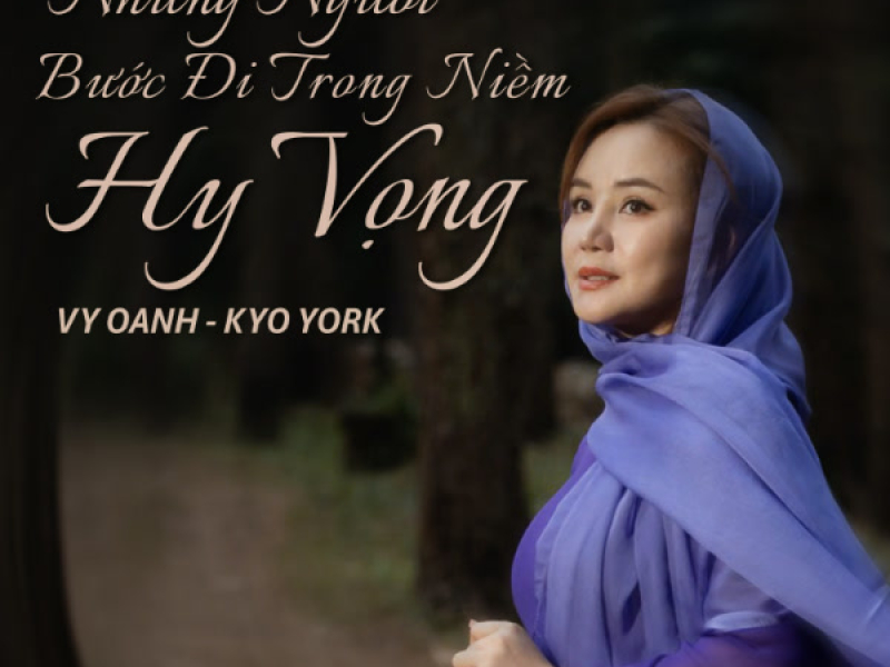 Những Người Bước Đi Trong Niềm Hy Vọng (Pilgrims of Hope) (Single)