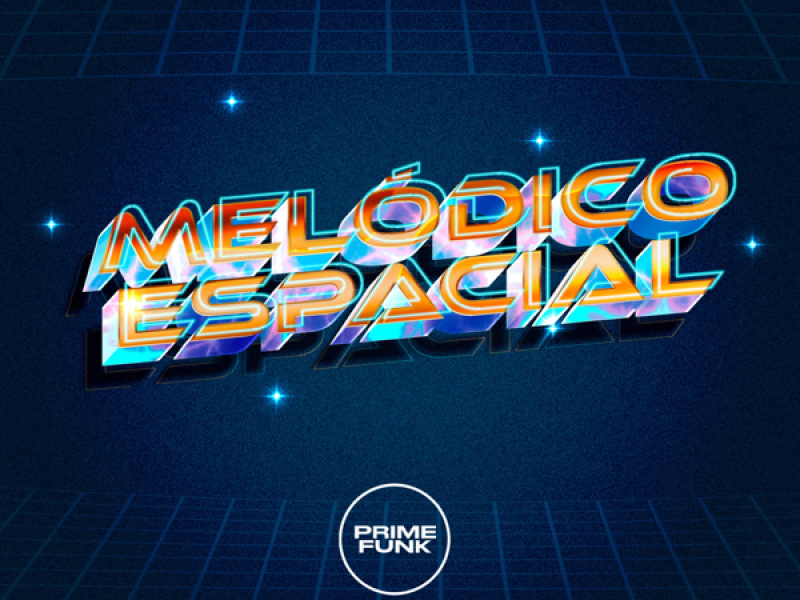 Melódico Espacial (Single)