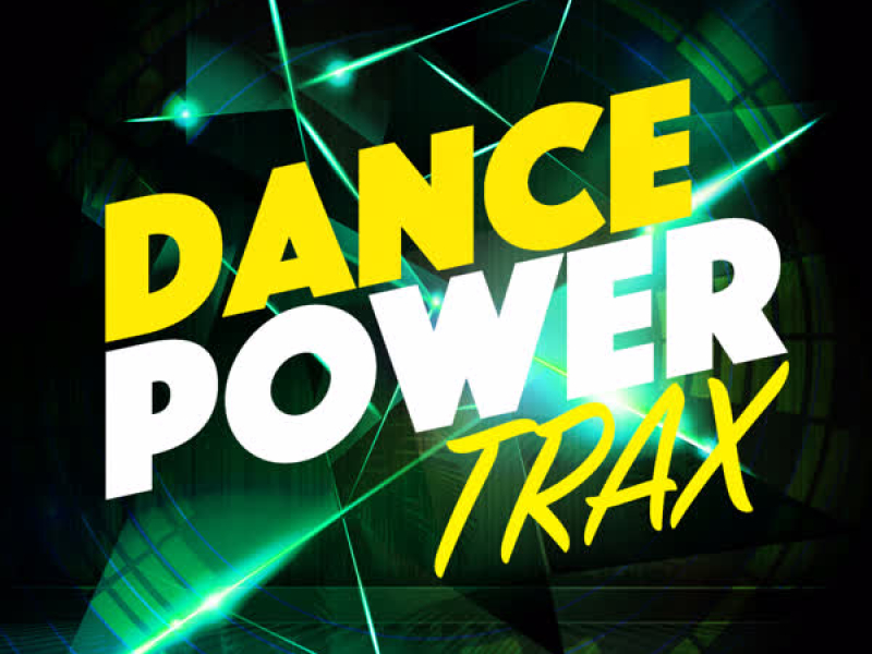 Dance Power Trax