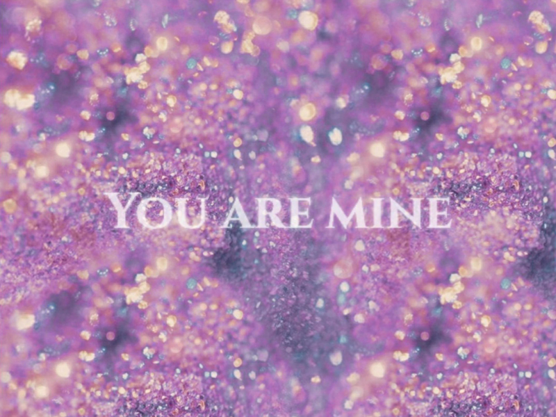 You Are Mine (Single)