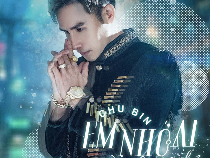 Em Nhớ Ai! Người Yêu Cũ Hả (Single)