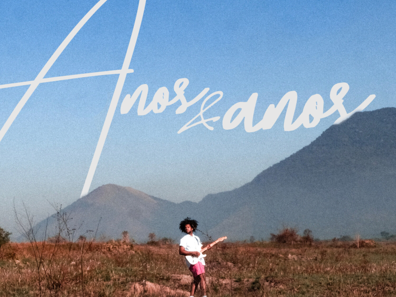 Anos e Anos (Single)