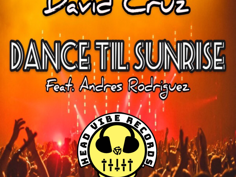 Dance Til Sunrise