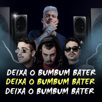 Deixa o Bumbum Bater (Single)
