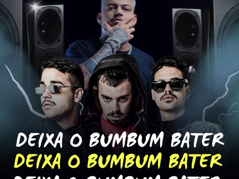 Deixa o Bumbum Bater (Single)