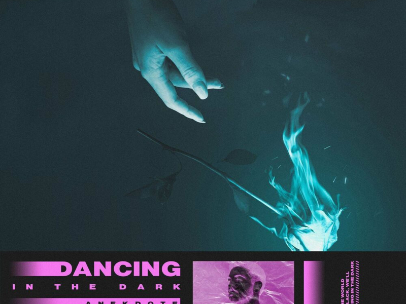 Dancing In The Dark (feat. Faithroze) [Anekdote Remix] (Single)
