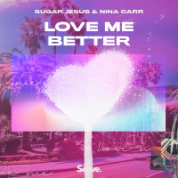 Love Me Better (Single)