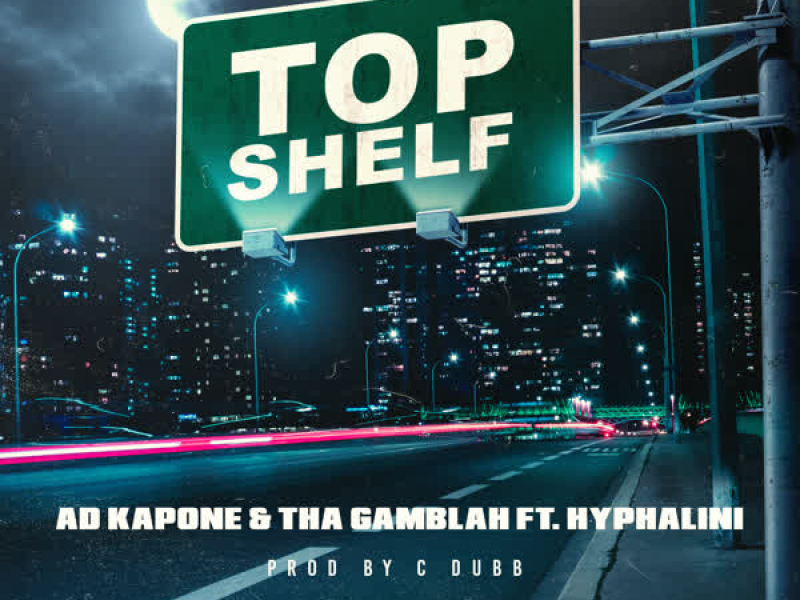 Top Shelf (feat. Hyphalini) (Single)