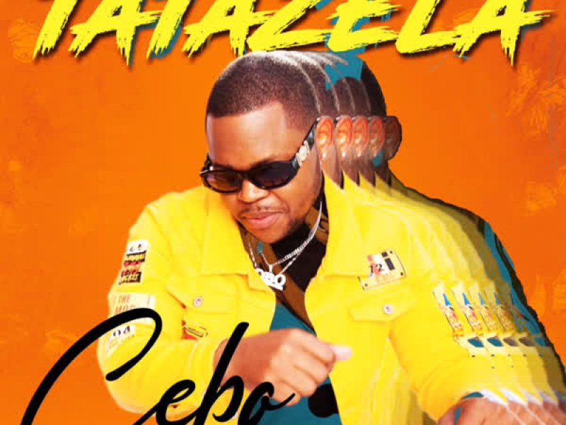 Tatazela (feat. DJ Clock, KayGee DaKing & Bizizi) (Single)