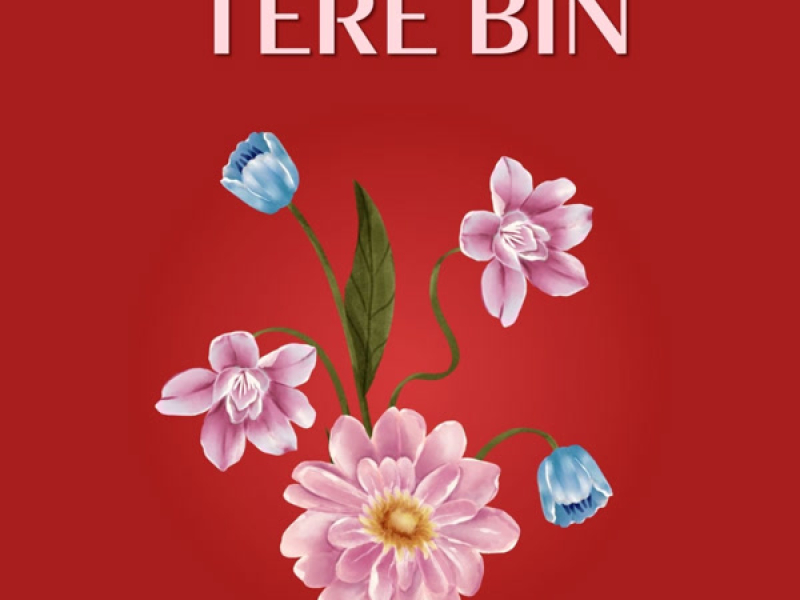 Tere bin (Single)