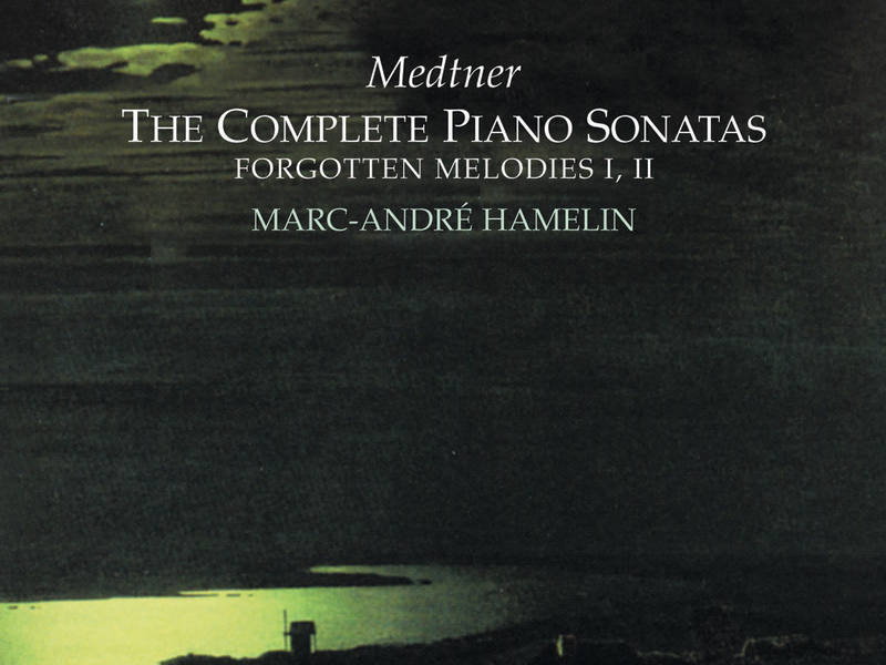 Medtner: The Complete Piano Sonatas