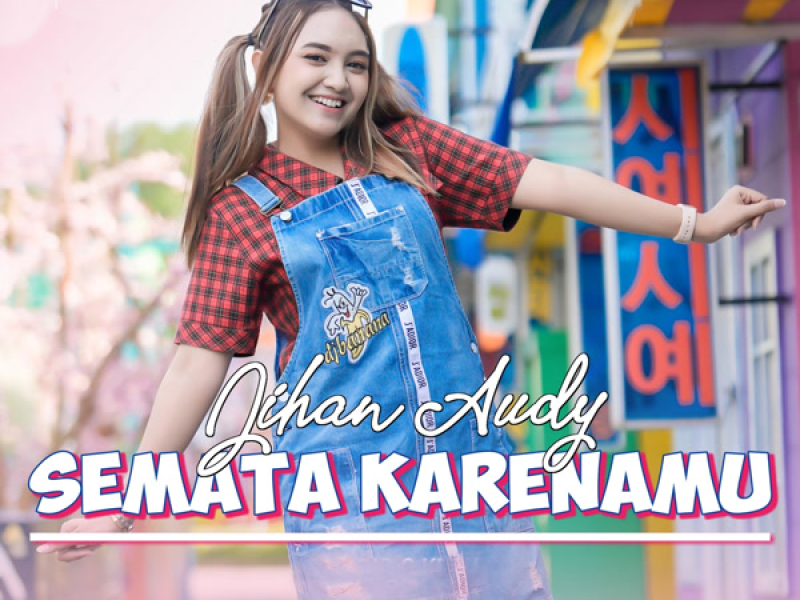 Semata Karenamu (Single)
