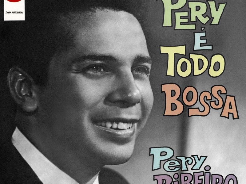 Pery É Todo Bossa