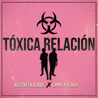 Tóxica Relacíon (Single)