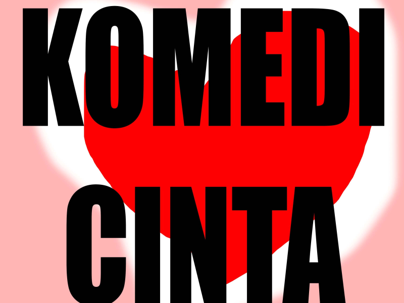 KOMEDI CINTA (Single)