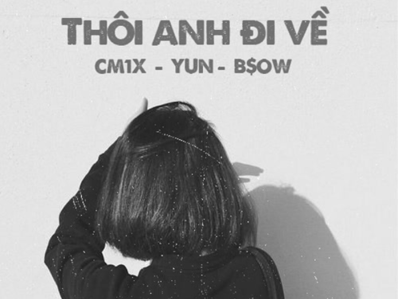 Thôi Anh Đi Về (Single)