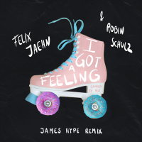 I Got A Feeling (James Hype Remix) (Single)