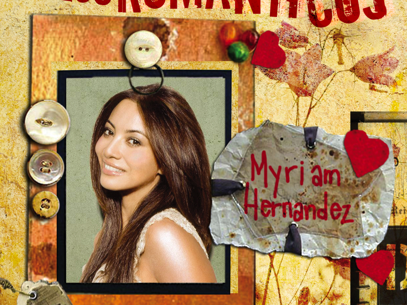 Los Romanticos- Myriam Hernandez