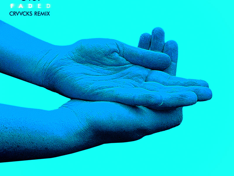 Faded (Crvvcks Remix) (Single)