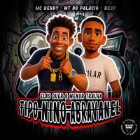 ELAS QUER O MENOR TRALHA x TIPO NINO ABRAVANEL (Single)