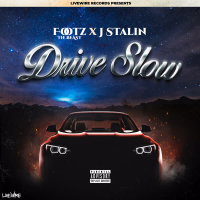 Drive Slow (feat. J Stalin) (Single)