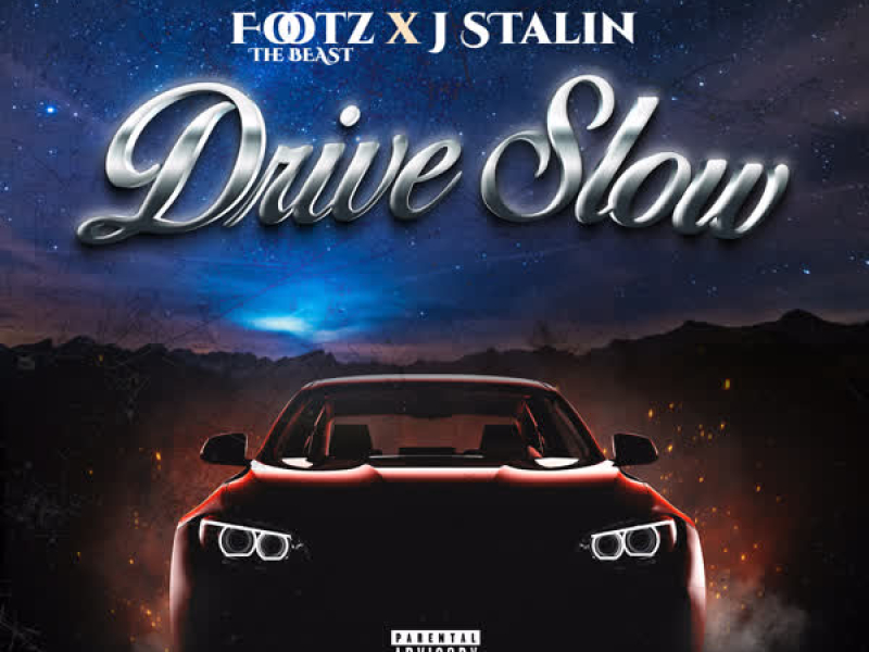 Drive Slow (feat. J Stalin) (Single)