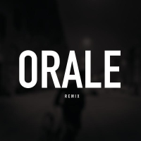 Orale (Remix)