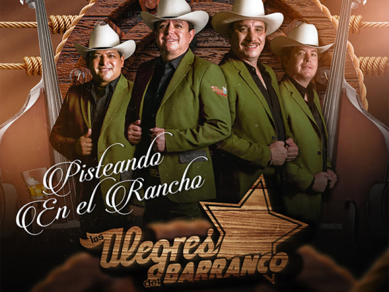 Pisteando En El Rancho (Con Tololoche)