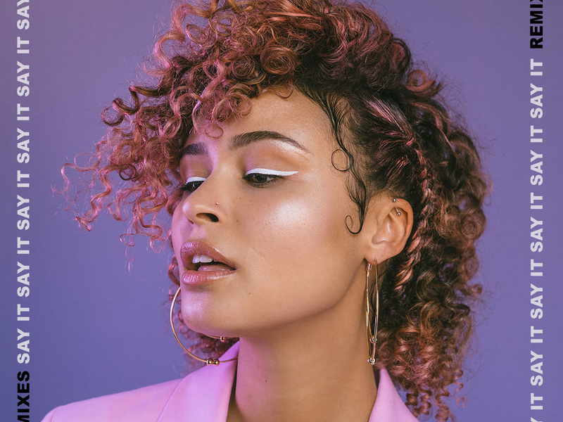 Say It (Remixes) (Single)