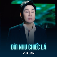 Đời Như Chiếc Lá (Single)