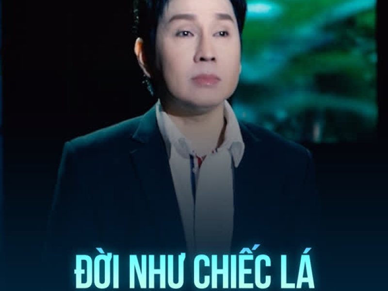 Đời Như Chiếc Lá (Single)