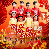Tết Có Yêu Bé Không? (Single)