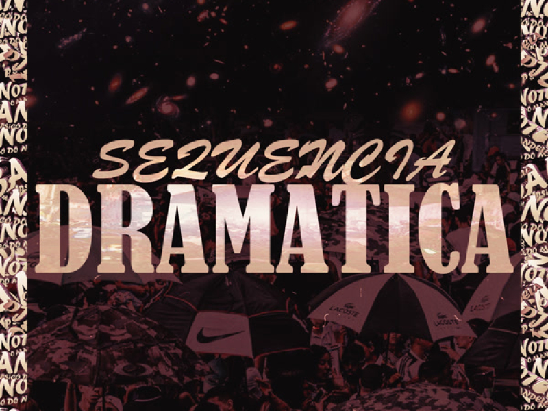 SEQUENCIA DRAMÁTICA (Single)