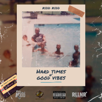 Hard Times N' Good Vibes (Single)