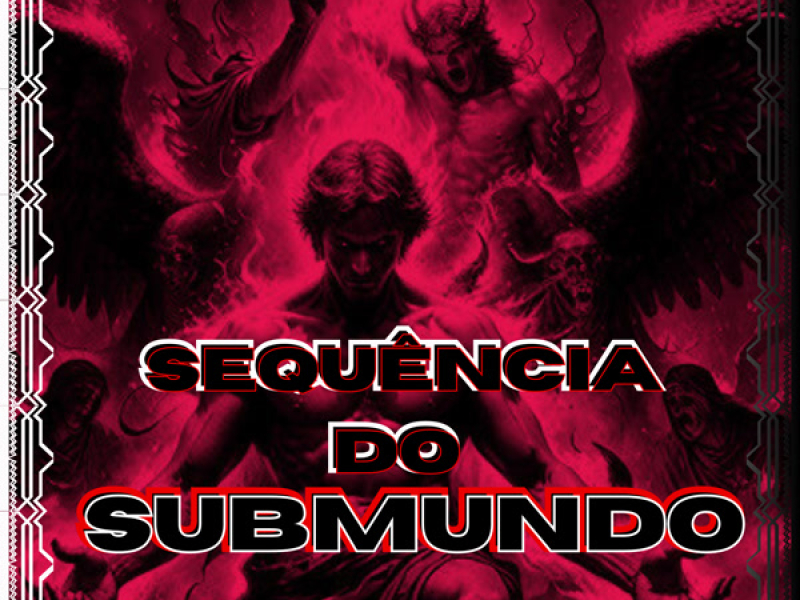 Sequencia do Submundo (Single)