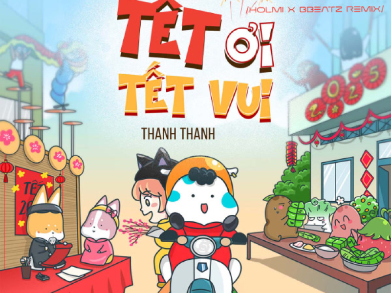 Tết Ơi Tết Vui (Holmi X BBeatz Remix) (Single)